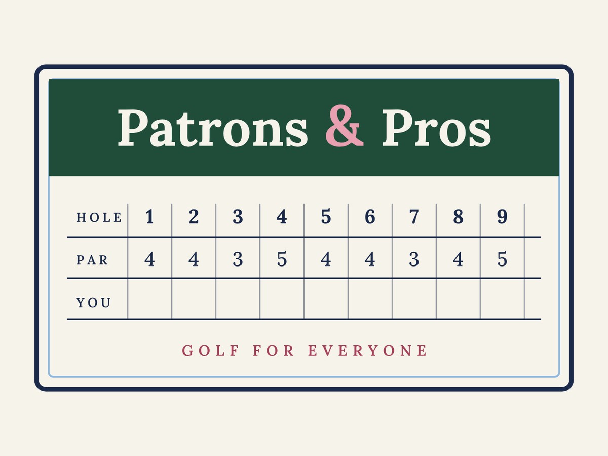 The Patrons & Pros scorecard